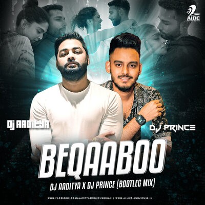 Beqaaboo (Remix) - DJ Aaditya X DJ Prince