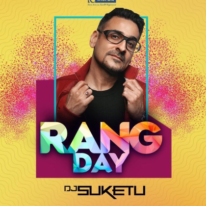 Rang Day - DJ Suketu