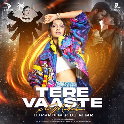 Tere Vaaste X Makeba (Mashup) - DJ Paroma X DJ Amar