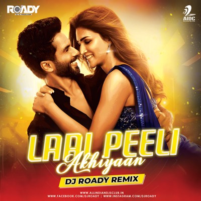 Laal Peeli Akhiyaan (Remix) - DJ Roady
