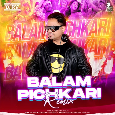 Balam Pichkari (Remix) - DJ RV