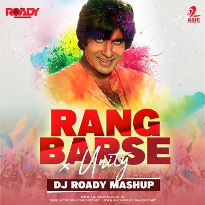 RANG BARSE X UNITY (MASHUP) - DJ ROADY