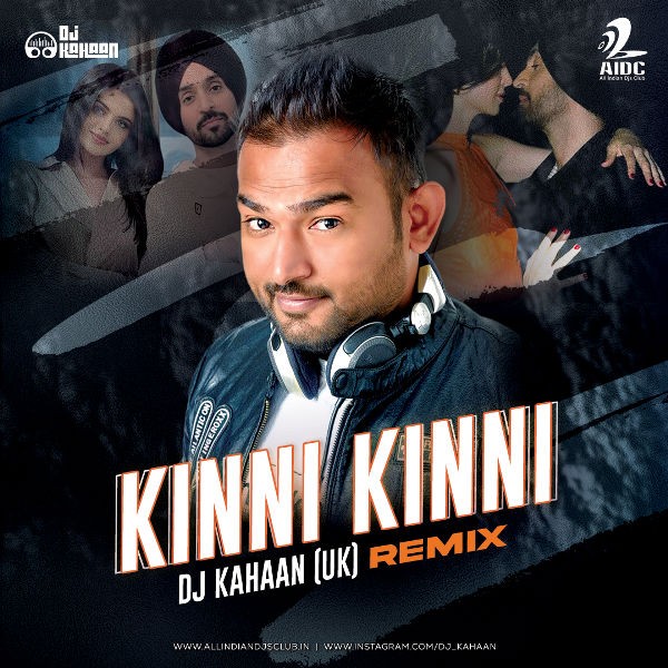 Kinni Kinni (Remix) - DJ Kahaan UK