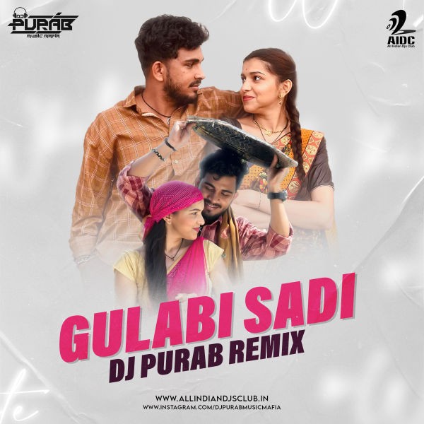 Gulabi Sadi (Remix) - DJ Purab