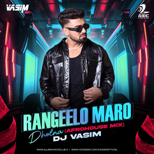 Rangeelo Maro Dholna (Afrohouse Mix) - DJ Vasim