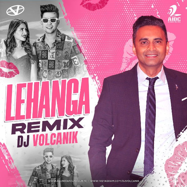 Lehanga (Remix) - DJ Volcanik